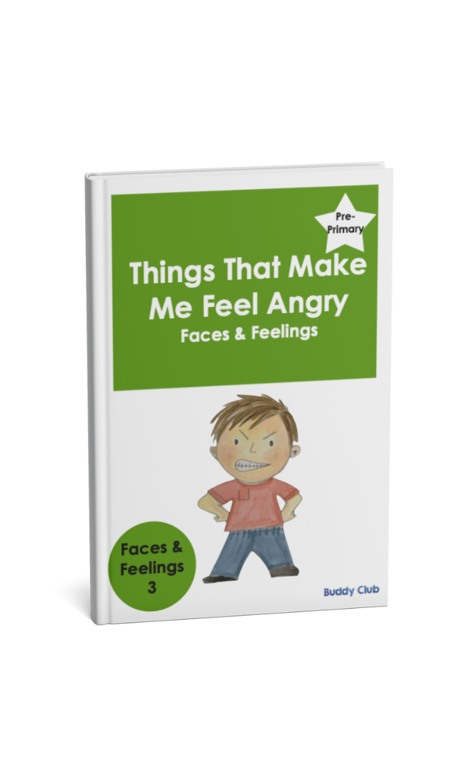 Faces & Feelings: PP: 3. Things That Make Me Feel Angry - Story