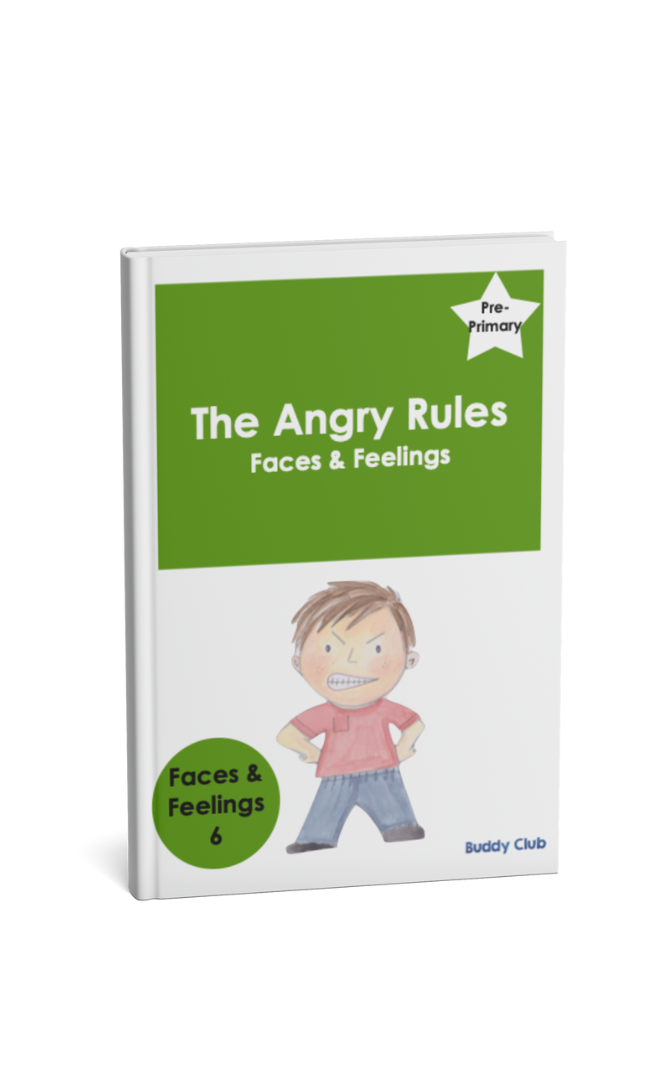 Faces & Feelings: PP: 6. The Angry Rules - Story