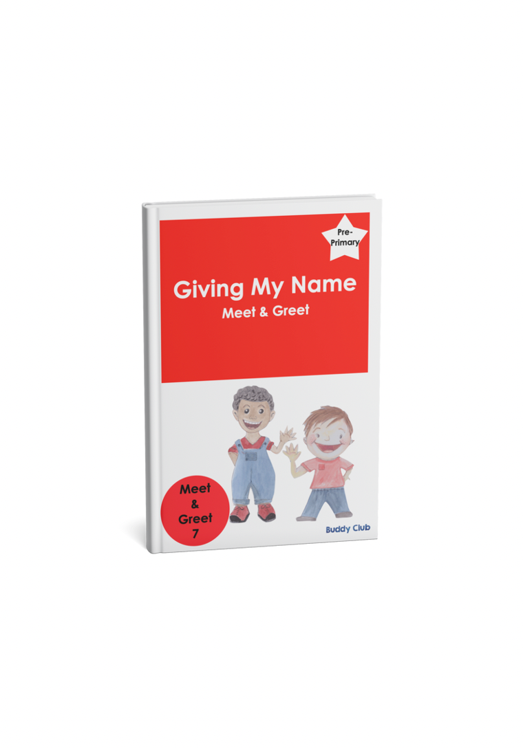 Meet & Greet: PP: 7. Giving My Name - Story
