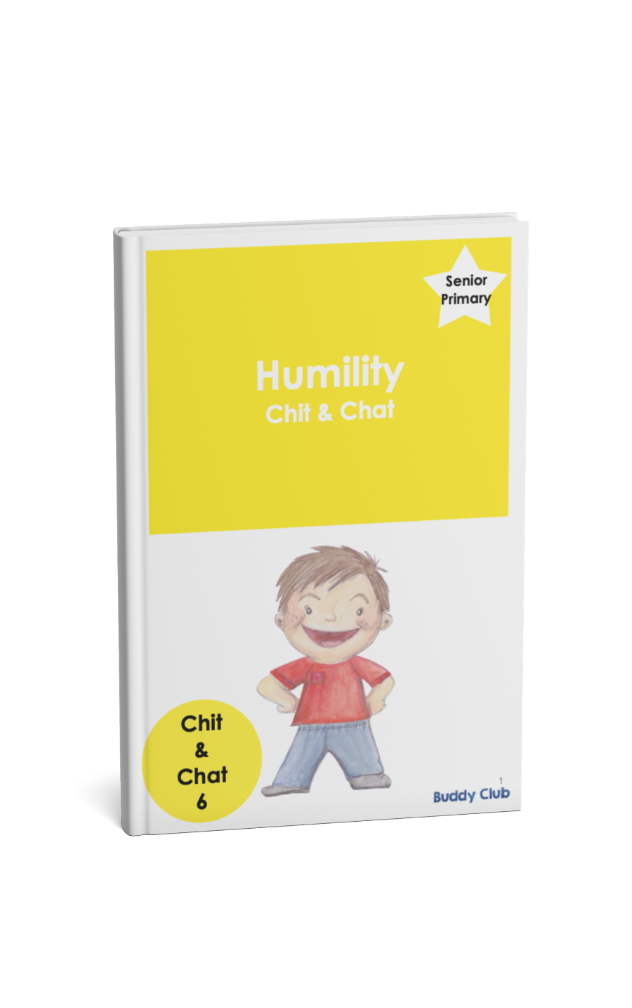 Chit & Chat: SP: 6. Humility - Story
