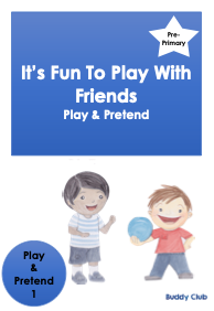 Play & Pretend: PP: 1. It's Fun To Play With Friends - Story