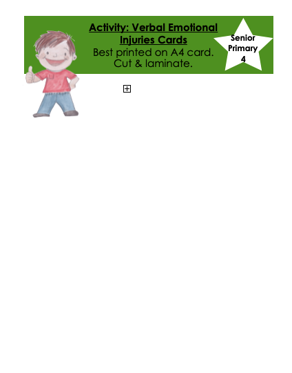 Faces & Feelings: SP: 4. Verbal Emotional Injuries Cards - Activity