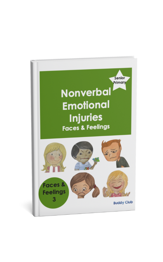 Faces & Feelings: SP: 3. Nonverbal Emotional Injuries - Story