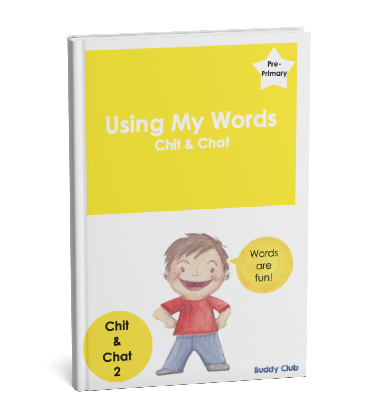 Chit & Chat: PP: 2. Using My Words - Story